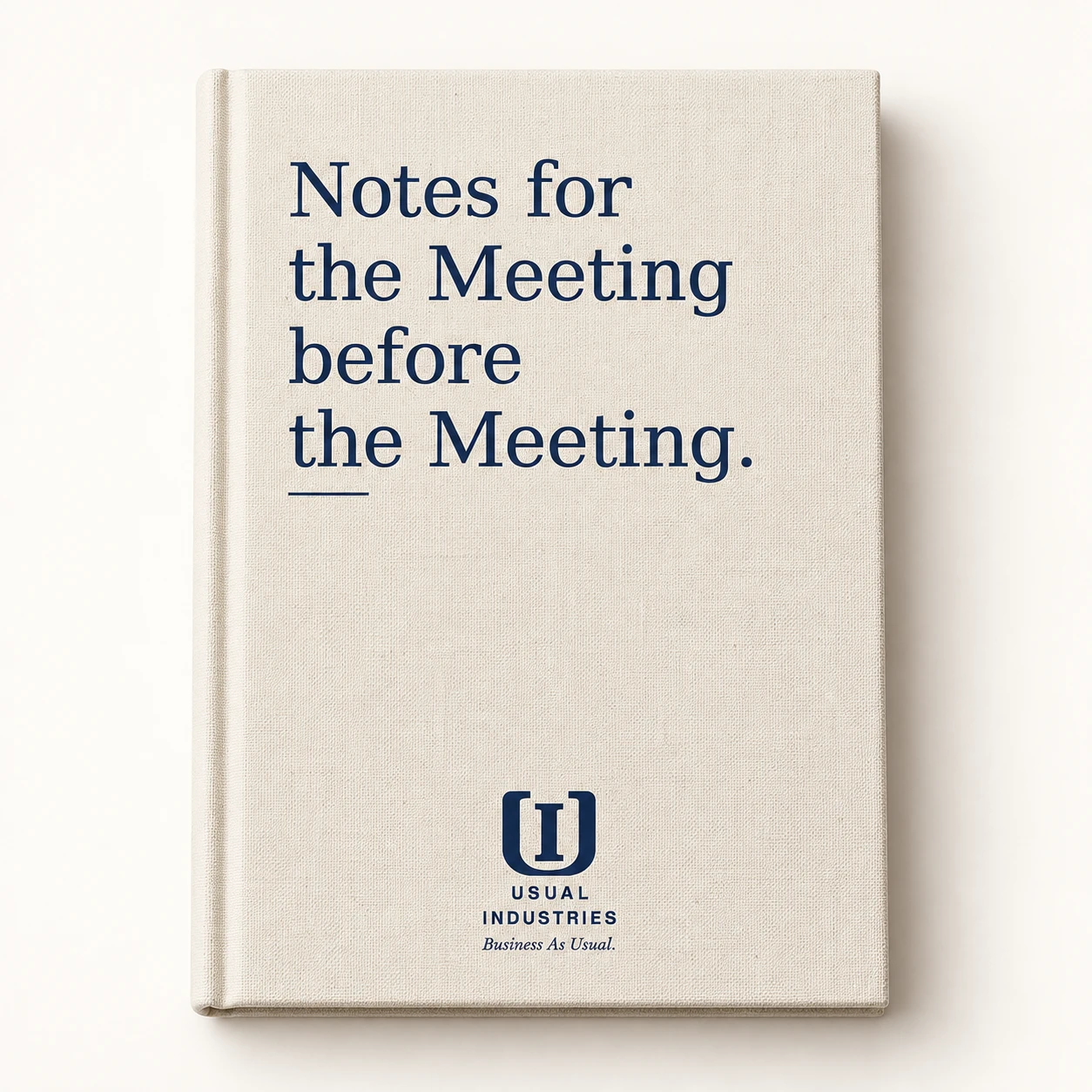 Notes for the Meeting before the Meeting notebook